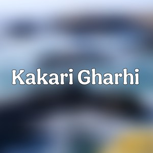 Kakari Gharhi (Live)