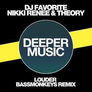 Louder (Bassmonkeys Remix)