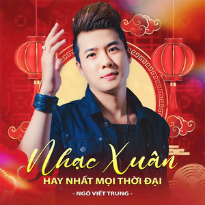 Nhạc Xuân Hay Nhất Mọi Thời Đại