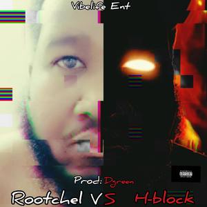 Rootchel vs Hblock (Explicit)