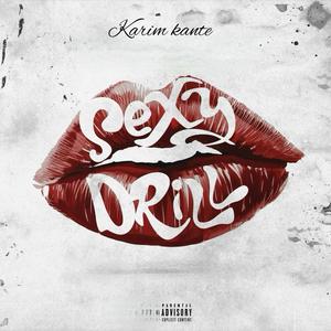 Sexy Drill freestyle (Explicit)