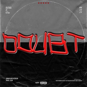 Doubt (Explicit)