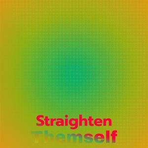 Straighten Themself