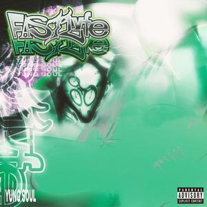 FASTLYFE (Explicit)