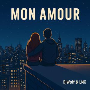 Mon Amour (feat. L.M.X)