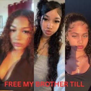 Free My Brother Till ? (feat. ZAY B) (Explicit)