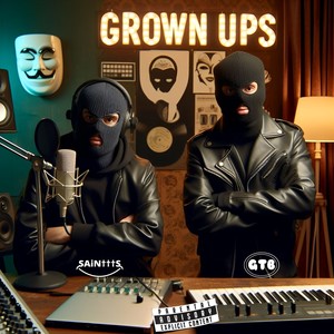 Grown Ups (Explicit)