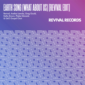 Earth Song (What About Us) (Revival Edit)