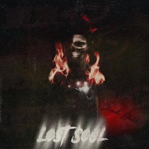 Lost Soul (Explicit)