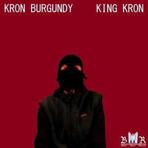 King Kron (Explicit)