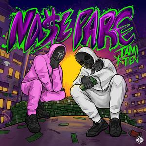 Nase Pare (feat. Tien) [Explicit]