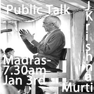 J. Krishnamurti Lecture Series - Part 2 Madras, 3rd January 1984