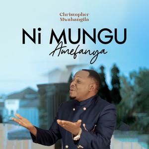 Ni Mungu Amefanya