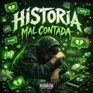 HISTORIA MAL CONTADA (feat. SKYH) (Explicit)