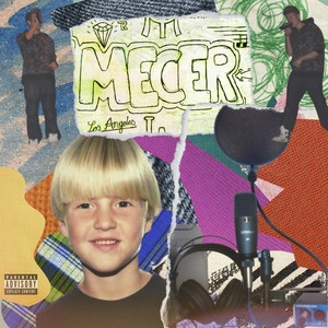 M.E.C.E.R. (Explicit)