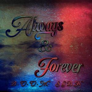 Always & Forever (feat. Player1994 & Tiara Dockery)