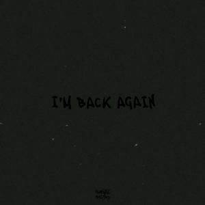 I'M BACK AGAIN EP (Explicit)