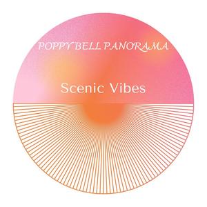 Poppy Bell Panorama - Scenic Vibes