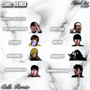 CALLS REMIX TAPE