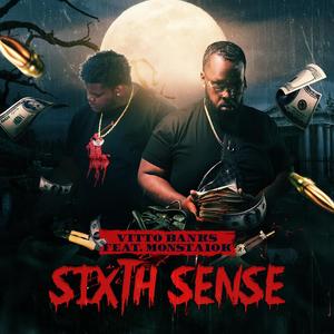 Sixth Sense (feat. Monsta10k) [Explicit]