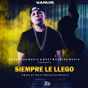 Siempre Le Llego (Explicit)