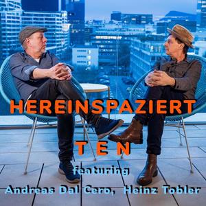 HEREINSPAZIERT (feat. Andreas Dal Cero & Heinz Tobler)