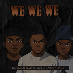 We We We