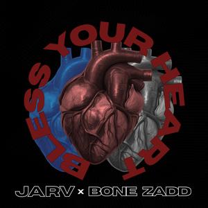 Bless Your Heart (feat. Jarv) (Explicit)