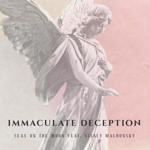 Immaculate Deception (feat. Vitaly Machunsky)