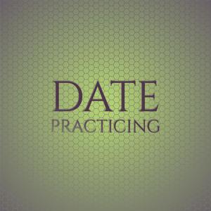 Date Practicing