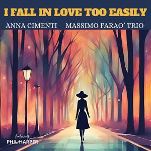 I fall in love too easily (feat. Phil Harper)