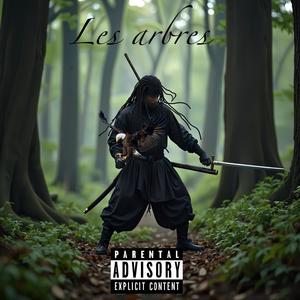 Les arbres (Explicit)