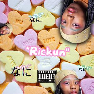 Rickun! (Heh, nani?) (Explicit)