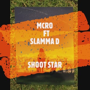 Shoot star(feat. Slamma D)