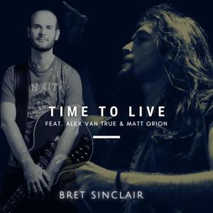 Time To Live (feat. Alex Van True & Matt Orion)