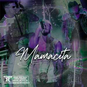 Mamacita (Explicit)