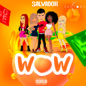 Wow (Explicit)