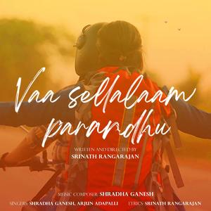Vaa Sellalaam Parandhu(feat. Arjun Adapalli)