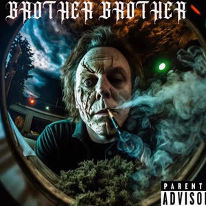 Brother Brother EP (Explicit)