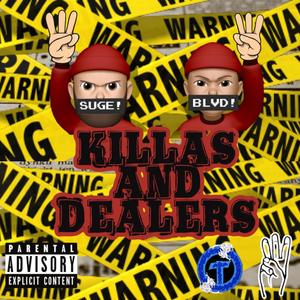 Killas And Dealers (KD) [Explicit]