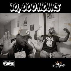 10,000 Hours (feat. Big Game James) (Explicit)