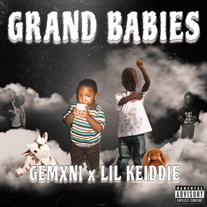 Grand Babies (Explicit)