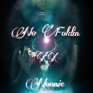 No Foldin (Explicit)