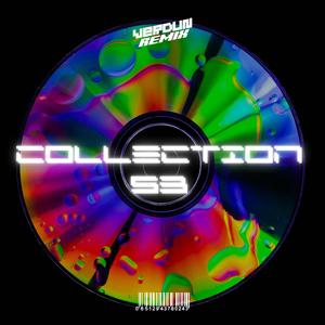 Collection 53 (Remix)