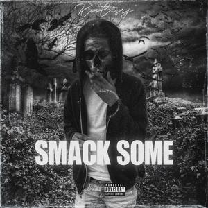 Smack some (Explicit)