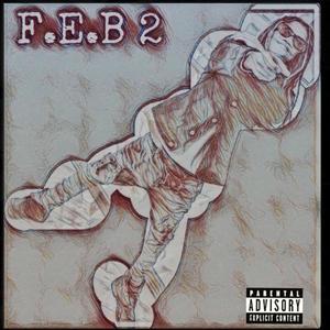 F.E.B 2 (Explicit)