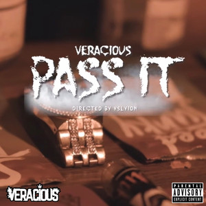 Pass It (Explicit)