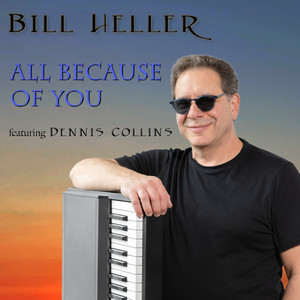 All Because of You (feat. Dennis Collins)