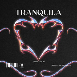 Tranquila (Explicit)