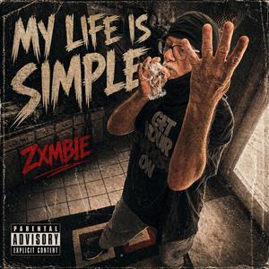 My Life is Simple (Explicit)